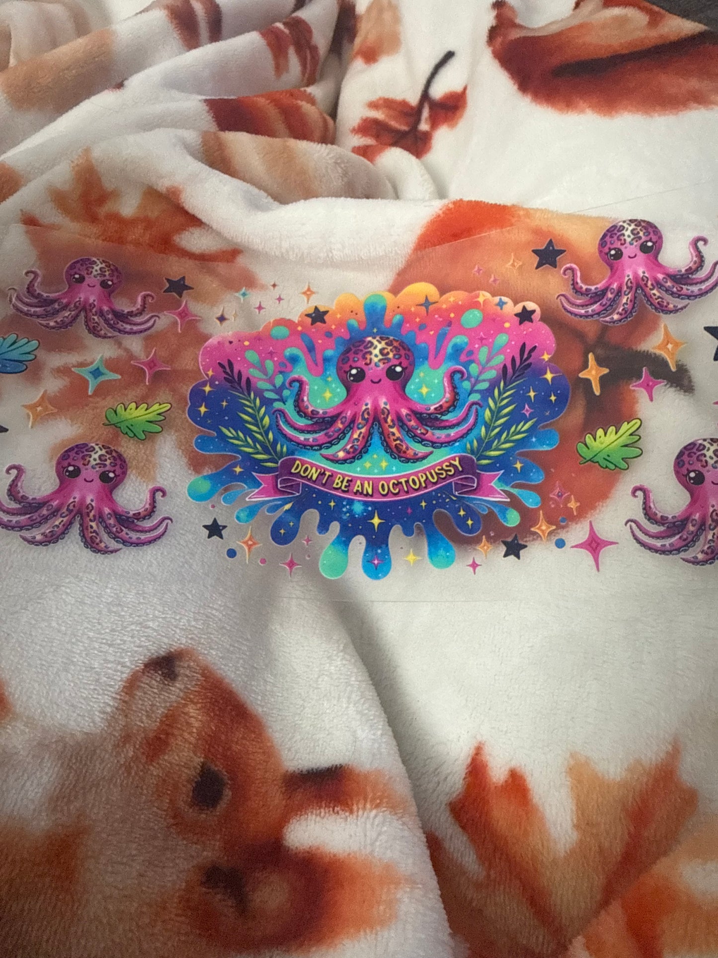 don't be an octopussy