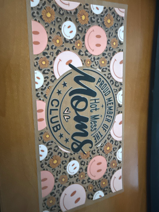 Proud Member of the Hot Mess Moms Club