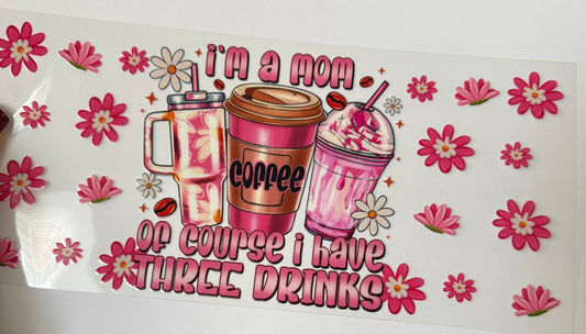 Of course I have 3 drinks