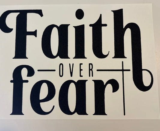 Faith over fear