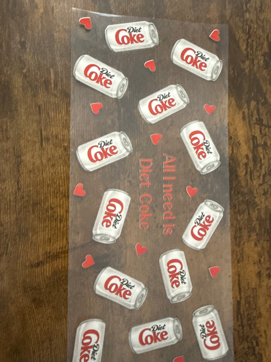 All I Need Is A Diet Coke