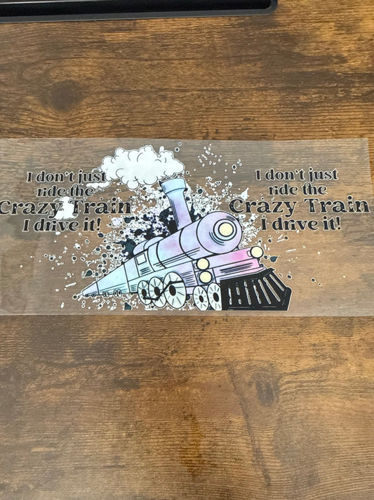 I drive the Crazy Train