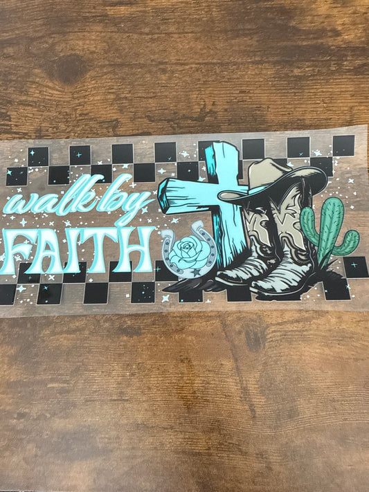 Walk By Faith